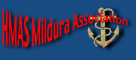 The HMAS Mildura Association